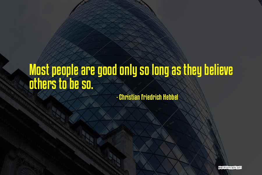 Christian Friedrich Hebbel Quotes 1862858 Christian Friedrich Hebbel Quotes 1862858