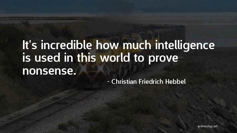 Christian Friedrich Hebbel Quotes 2104233