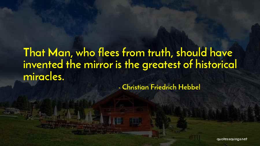 Christian Friedrich Hebbel Quotes 2139658