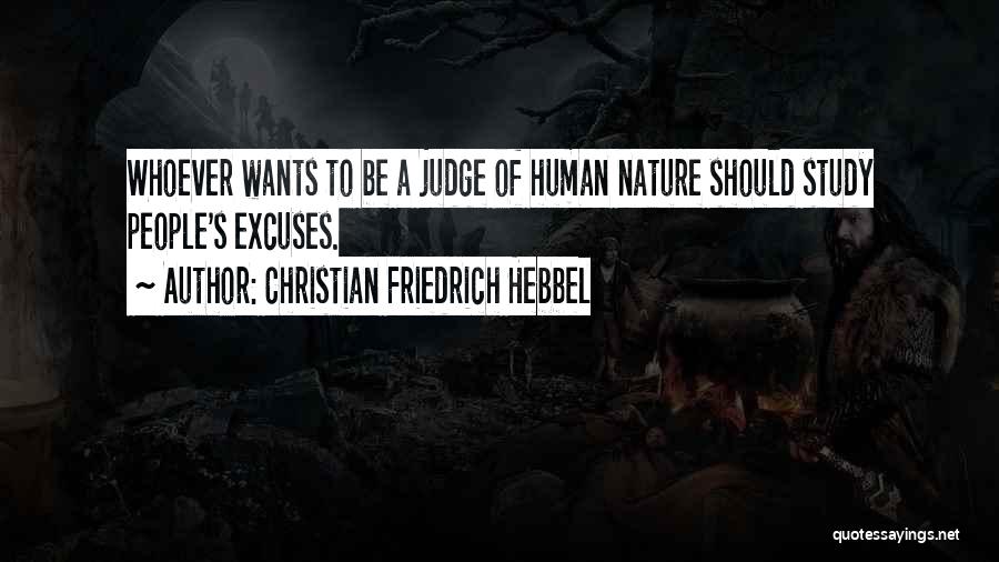 Christian Friedrich Hebbel Quotes 462465