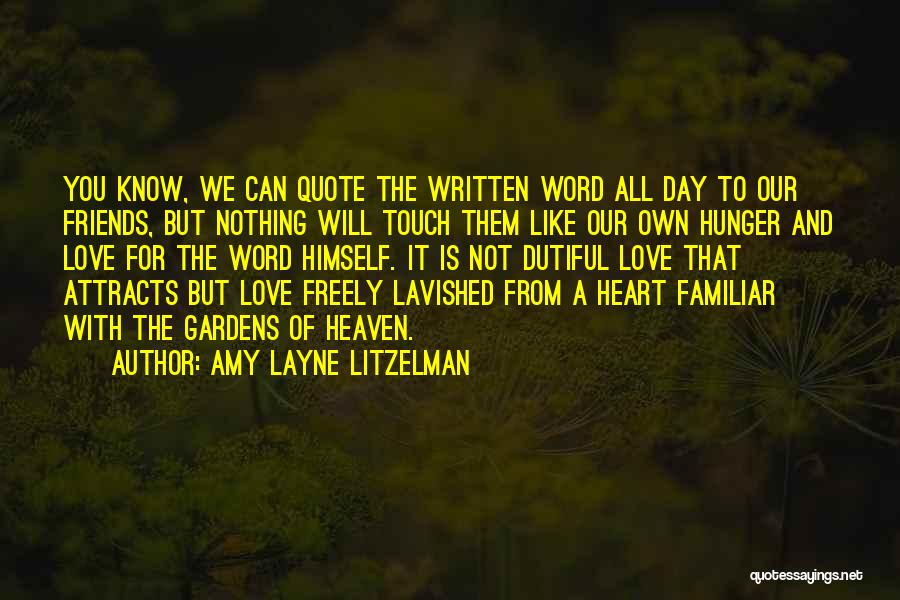 Christian Friends Quotes By Amy Layne Litzelman