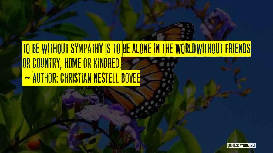 Christian Friends Quotes By Christian Nestell Bovee