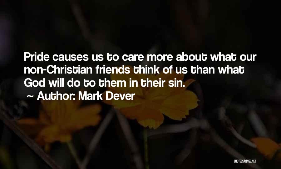 Christian Friends Quotes By Mark Dever