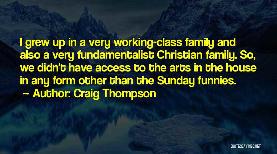 Christian Fundamentalist Quotes By Craig Thompson