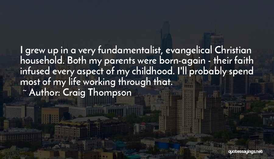 Christian Fundamentalist Quotes By Craig Thompson