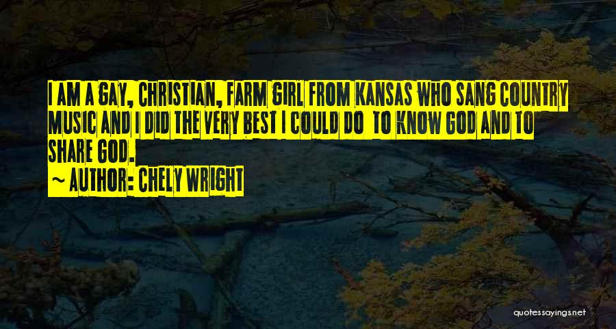 Christian Girl Quotes By Chely Wright