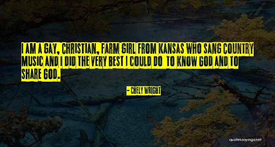 Christian Girl Quotes By Chely Wright