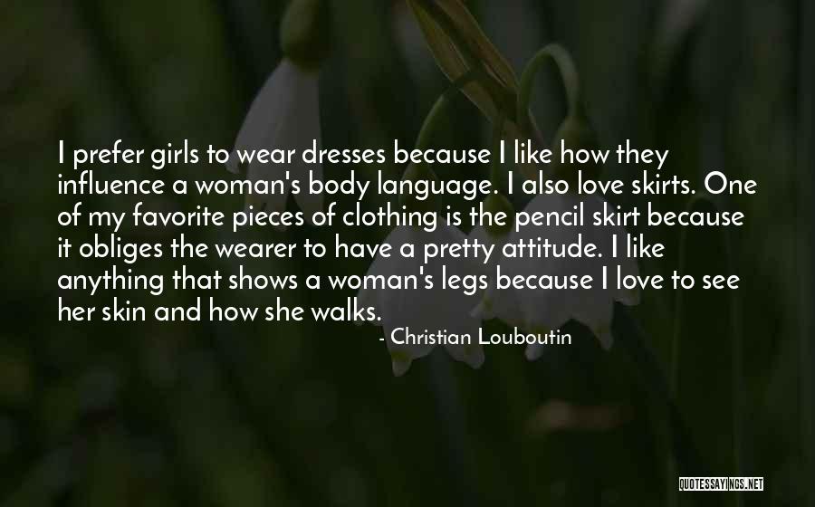 Christian Girl Quotes By Christian Louboutin