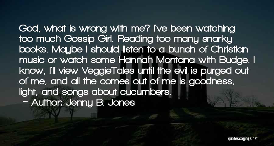 Christian Girl Quotes By Jenny B. Jones