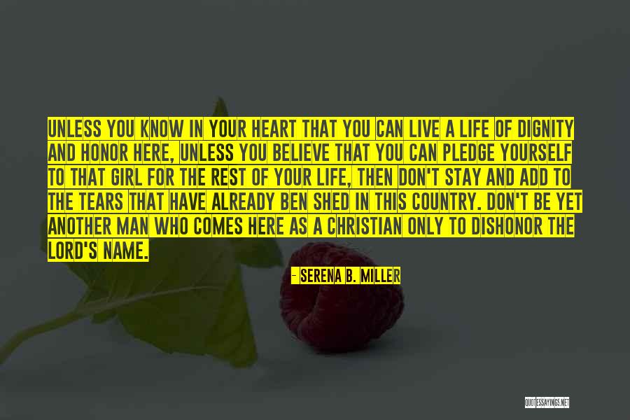 Christian Girl Quotes By Serena B. Miller Christian Girl Quotes By Serena B. Miller