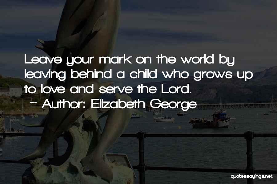 Christian God Love Quotes By Elizabeth George