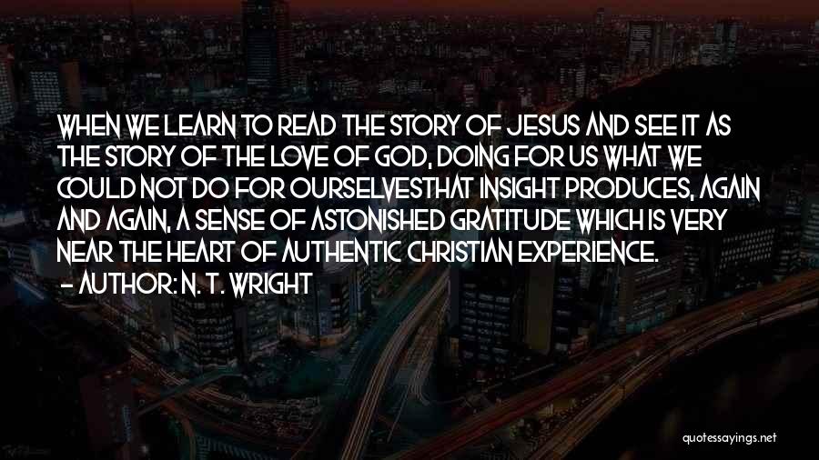 Christian God Love Quotes By N. T. Wright