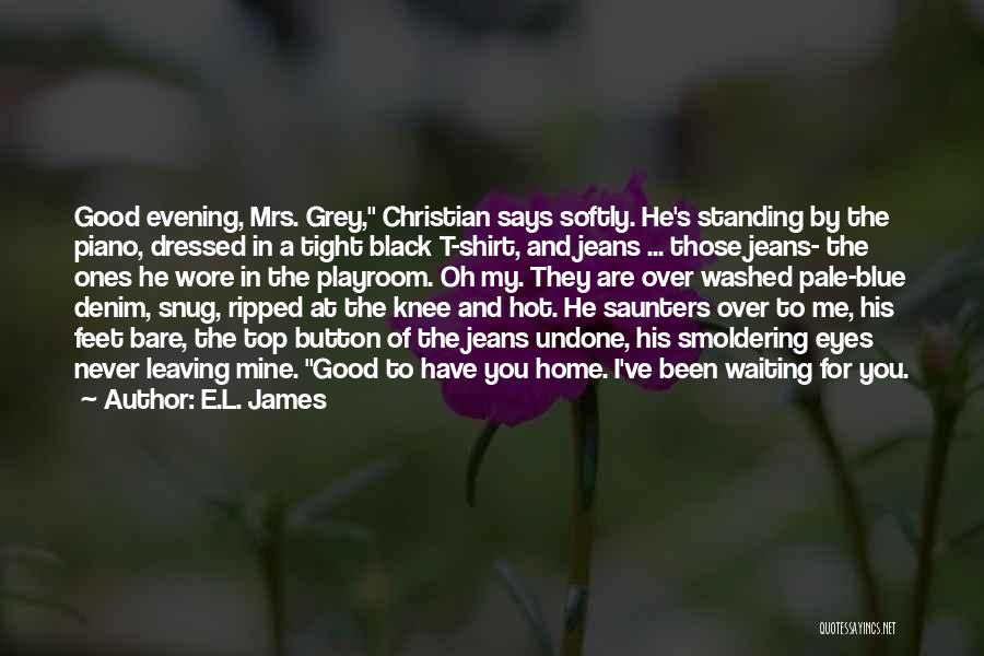 Christian Grey's Quotes By E.L. James