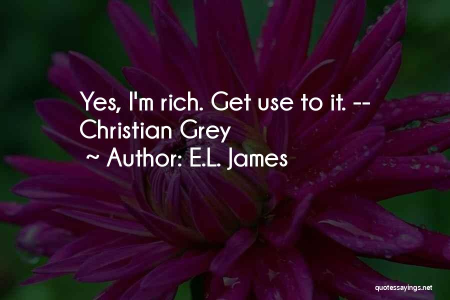 Christian Grey's Quotes By E.L. James