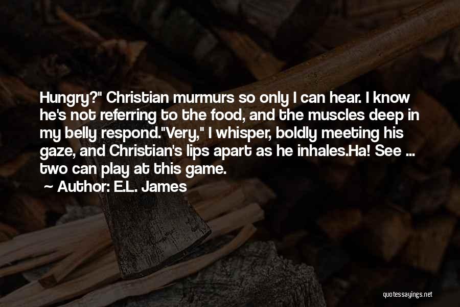 Christian Grey's Quotes By E.L. James