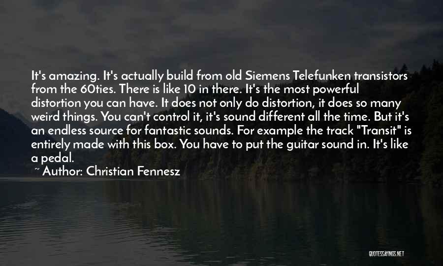 Christian Guitar Quotes By Christian Fennesz