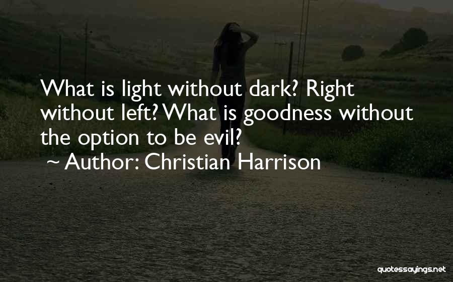 Christian Harrison Quotes 1555389