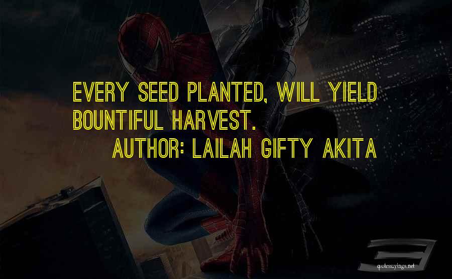 Christian Harvest Quotes By Lailah Gifty Akita