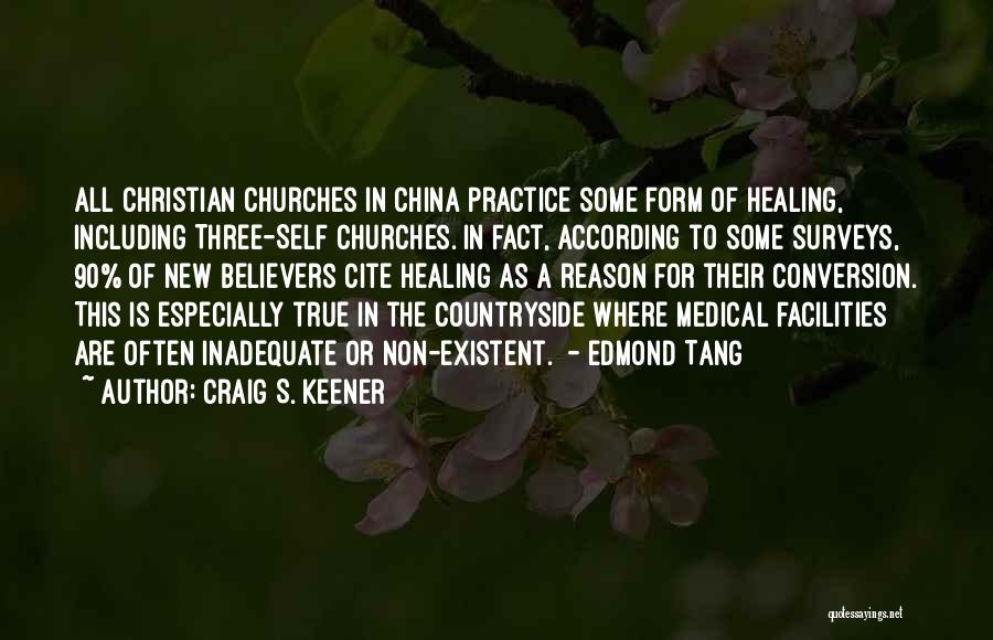 Christian Healing Quotes By Craig S. Keener