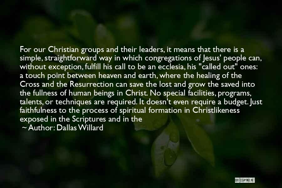 Christian Healing Quotes By Dallas Willard