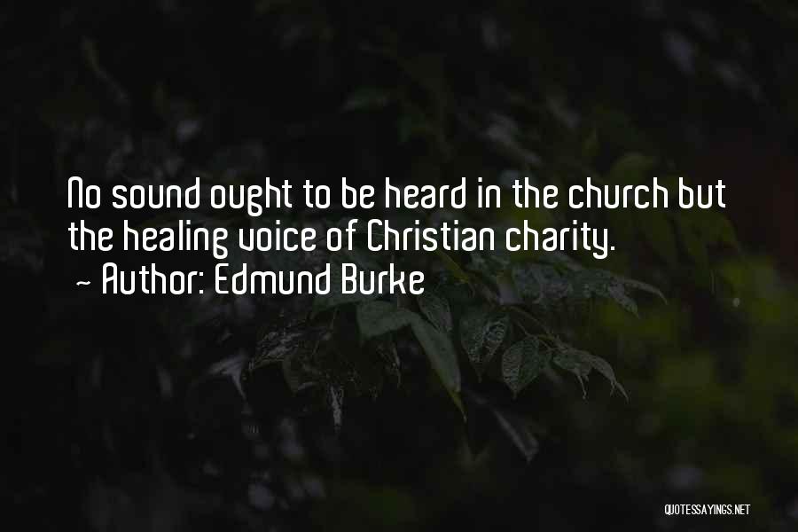 Christian Healing Quotes By Edmund Burke