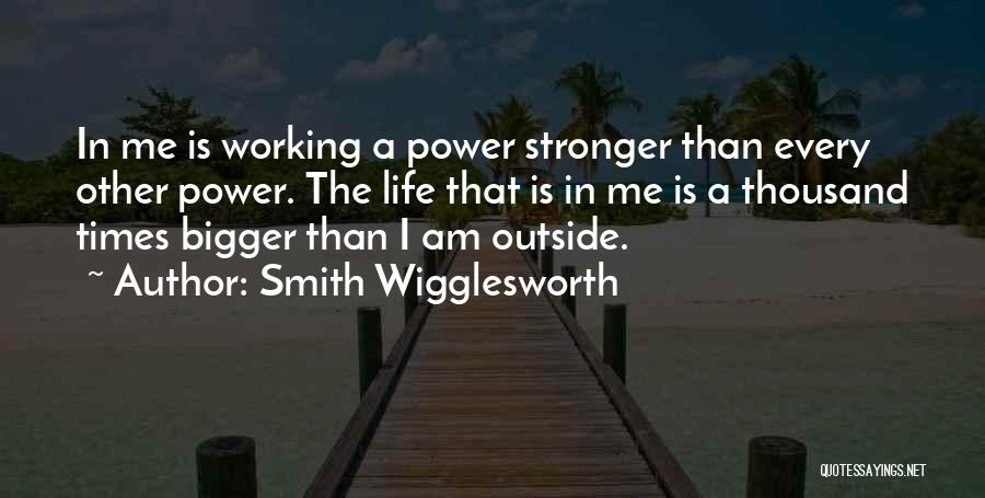 Christian Healing Quotes By Smith Wigglesworth