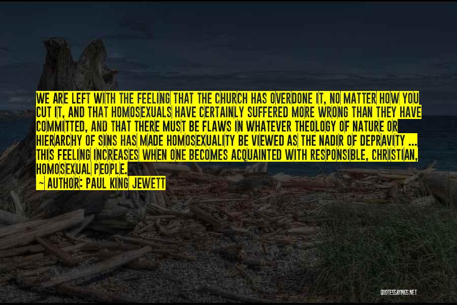 Christian Homosexuality Quotes By Paul King Jewett