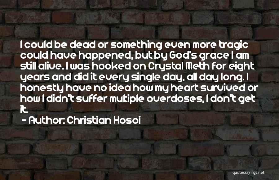 Christian Hosoi Quotes 1099971
