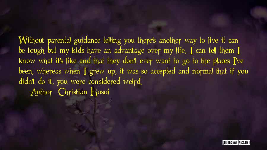 Christian Hosoi Quotes 925264