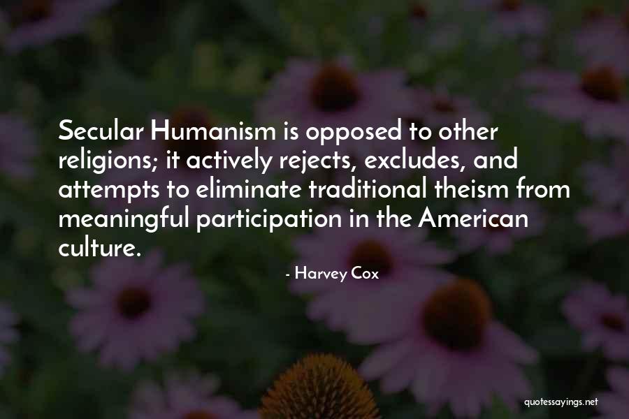 Christian Humanism Quotes By Harvey Cox