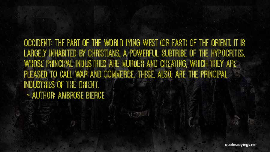 Christian Hypocrites Quotes By Ambrose Bierce