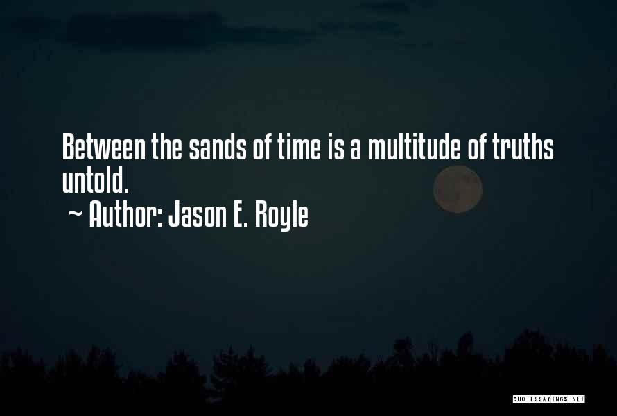 Christian Jesus Quotes By Jason E. Royle