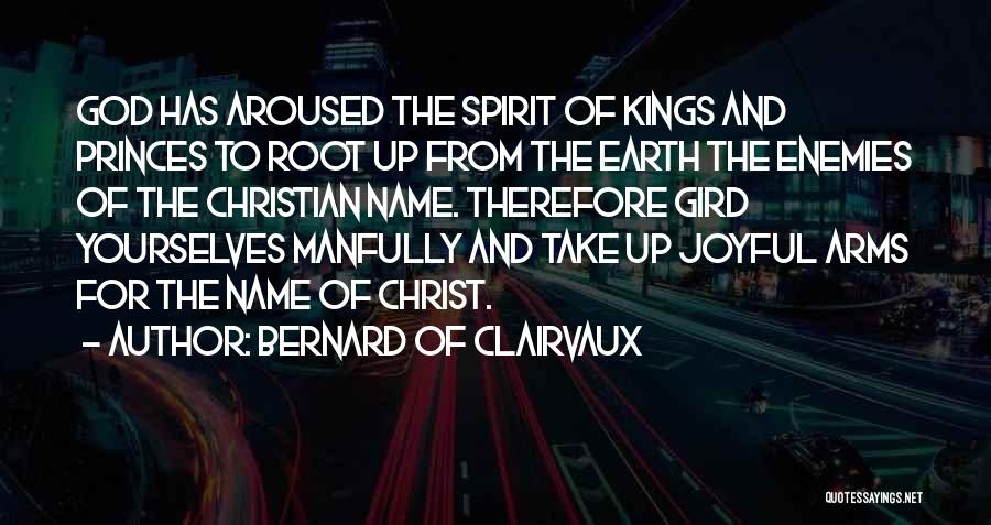 Christian Joyful Quotes By Bernard Of Clairvaux