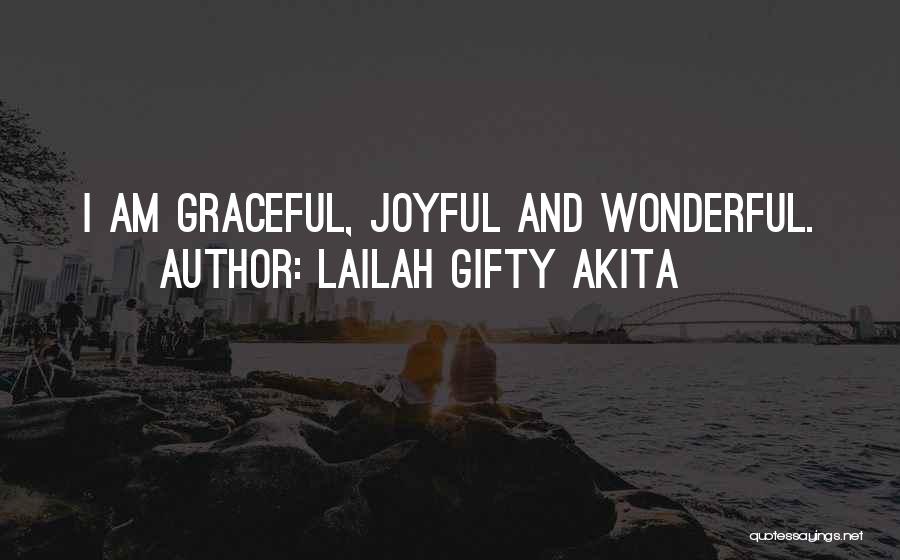 Christian Joyful Quotes By Lailah Gifty Akita