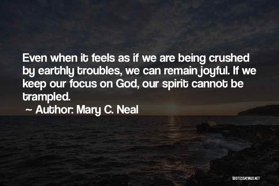 Christian Joyful Quotes By Mary C. Neal