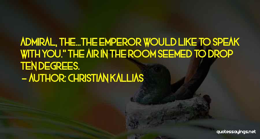 Christian Kallias Quotes 258872