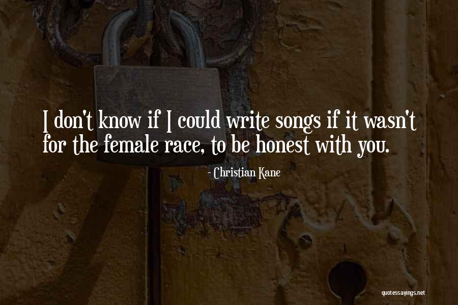 Christian Kane Quotes 1342820