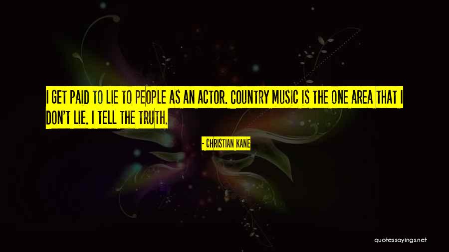 Christian Kane Quotes 1679819 Christian Kane Quotes 1679819