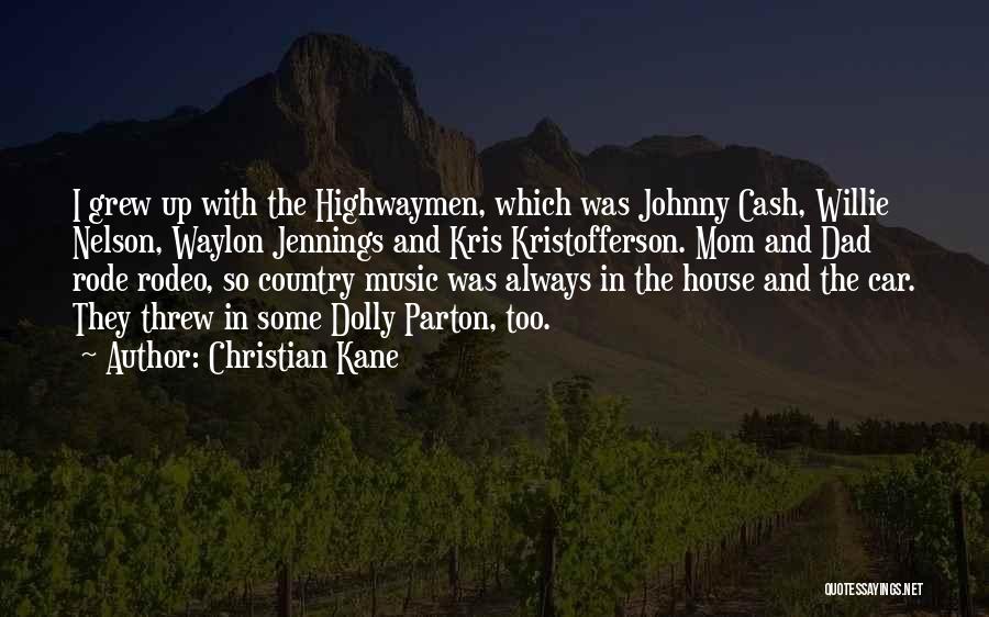 Christian Kane Quotes 1722030