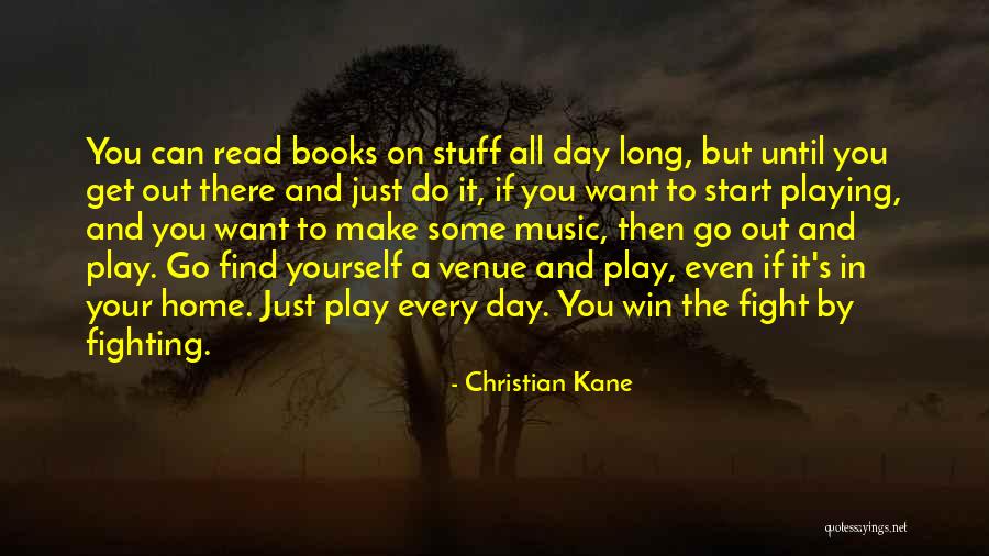 Christian Kane Quotes 2042893