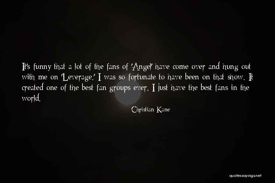 Christian Kane Quotes 739062 Christian Kane Quotes 739062