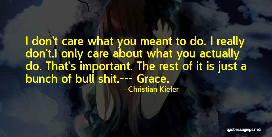 Christian Kiefer Quotes 1483544