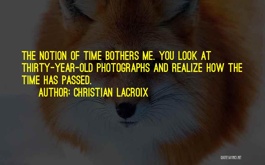 Christian Lacroix Quotes 1950272