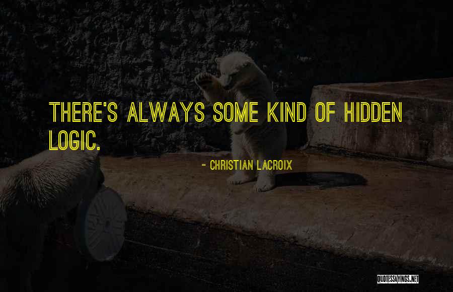 Christian Lacroix Quotes 2121506 Christian Lacroix Quotes 2121506