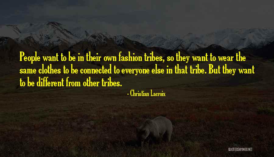 Christian Lacroix Quotes 827868 Christian Lacroix Quotes 827868