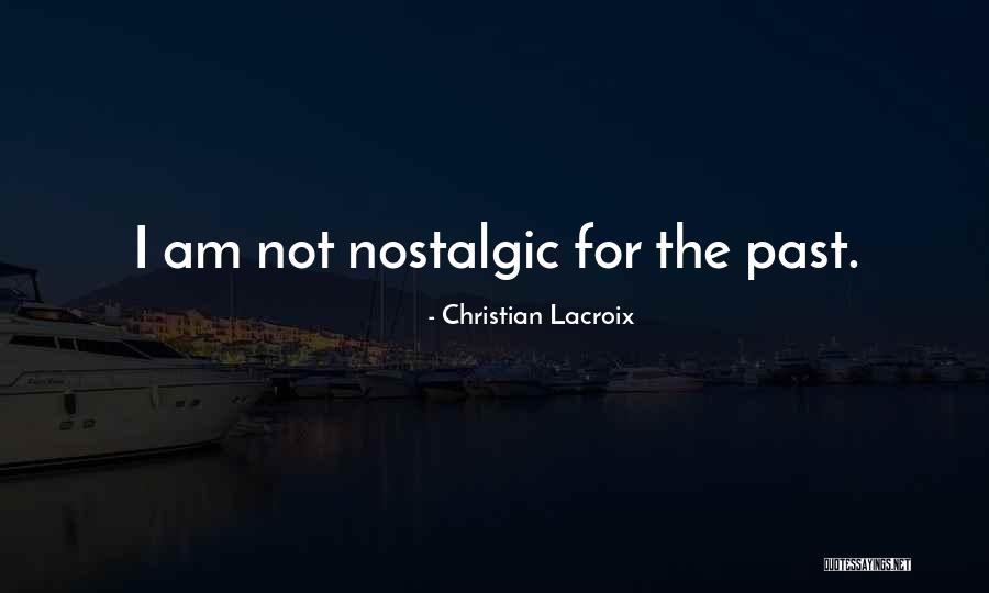 Christian Lacroix Quotes 851351