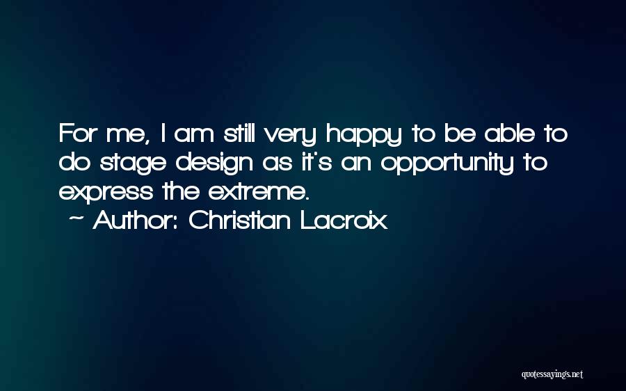 Christian Lacroix Quotes 913783