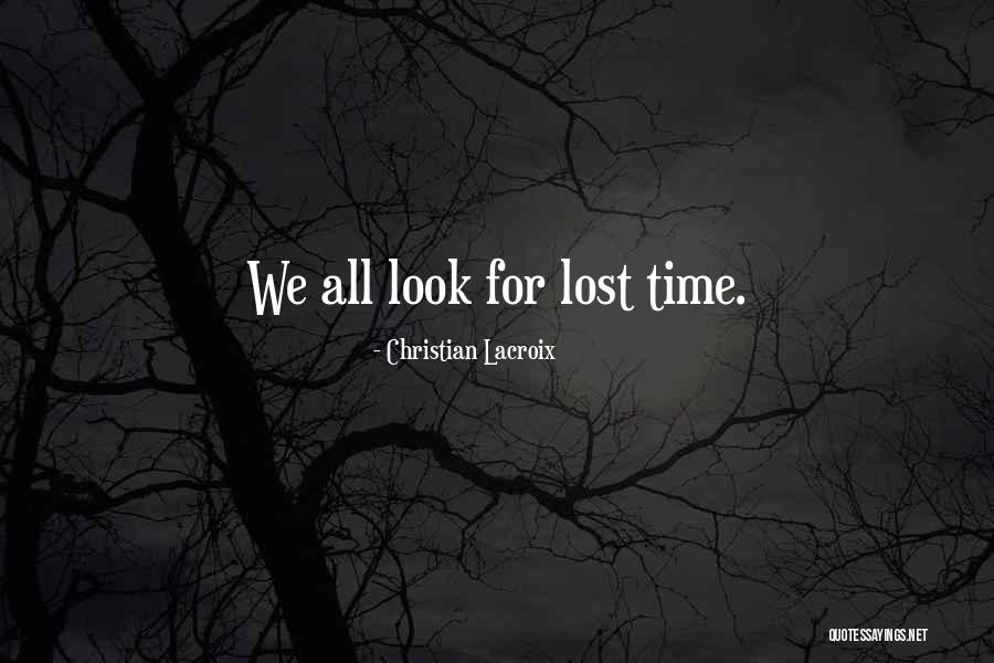 Christian Lacroix Quotes 937755 Christian Lacroix Quotes 937755