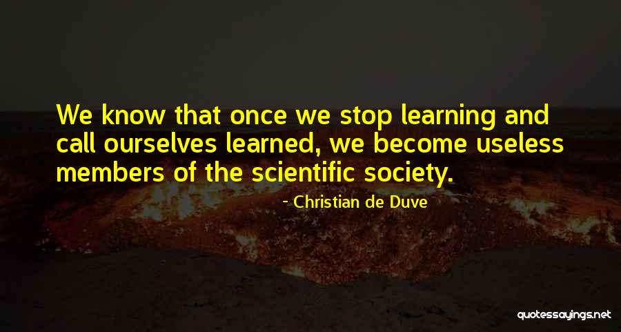 Christian Learning Quotes By Christian De Duve