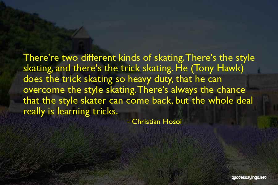 Christian Learning Quotes By Christian Hosoi